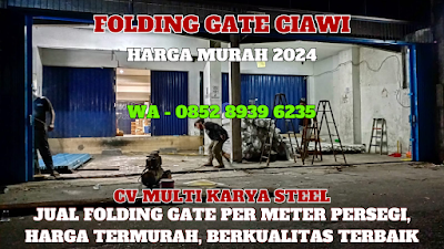 GAMBAR, FOLDING GATE, CIAWI, HARGA, FOLDING GATE, PER METER, TERBARU, 2024