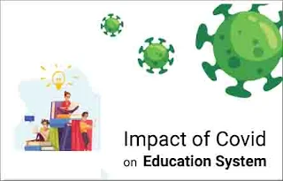 Impact of Covid on education System