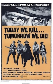 Today We Kill, Tomorrow We Die! (1968)