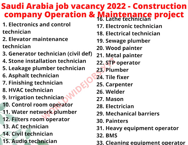 Saudi Arabia job vacancy 2022 - Construction company Operation & Maintenance project