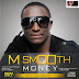 MUSIC : M SMOOTH - MONEY