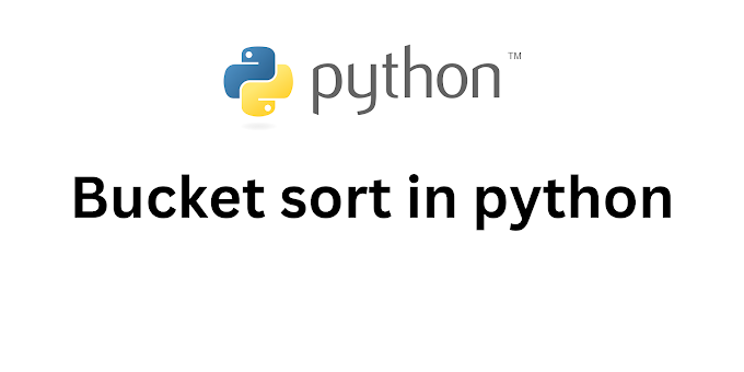 Bucket sort in python with explanation