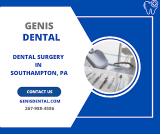 Dental Surgery In Southampton PA