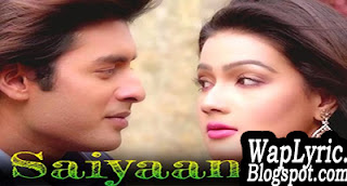 Saiyaan Lyrics