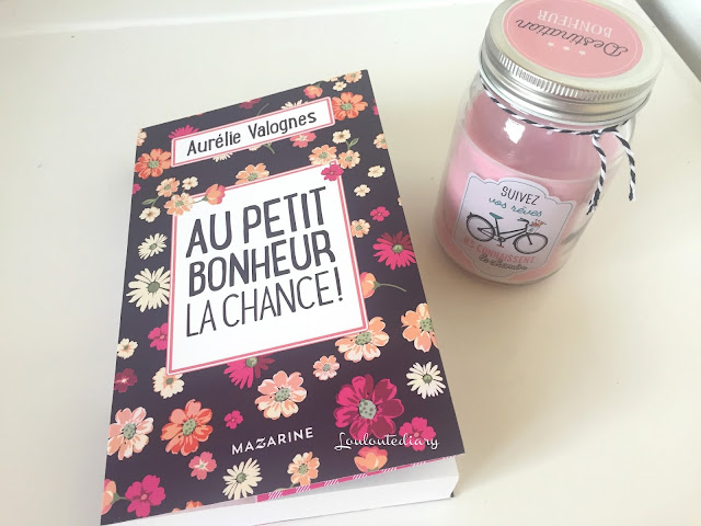 Au petit bonheur la chance d'Aurélie Valognes