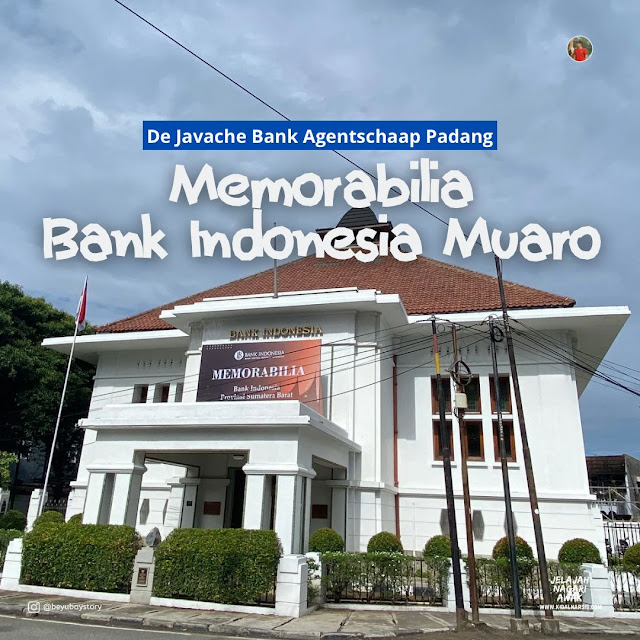 Memorabilia Bank Indonesia Provinsi Sumatera Barat