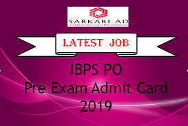 IBPS PO Pre Exam Admit Card 2019