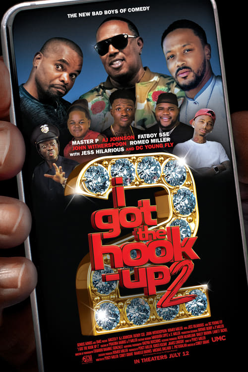 [VF] I Got the Hook Up 2 2019 Film Entier Gratuit