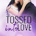 Review of Tossed Into Love (Fluke My Life #3) by Aurora Rose Reynolds