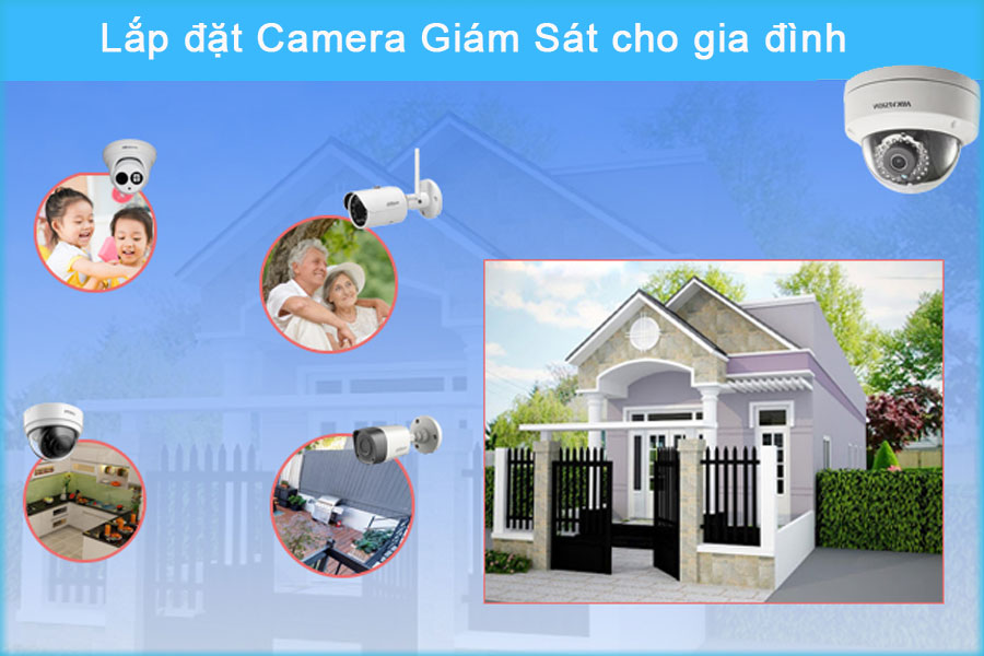 Lắp đặt Camera giám sát cho gia đình