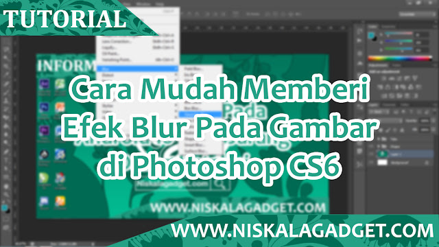 Memberi Efek Blur Pada Gambar di Photoshop CS6