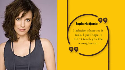 Euphoria Quotes