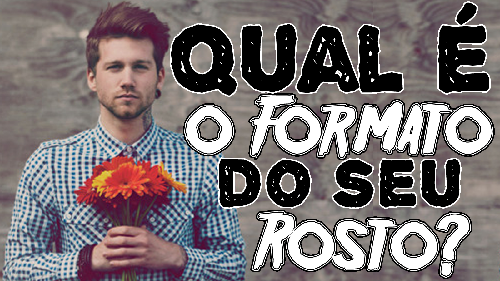 Como saber o formato do seu rosto (1)