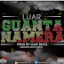 Luar - Guantanamera (Prod by LuarBeatz)