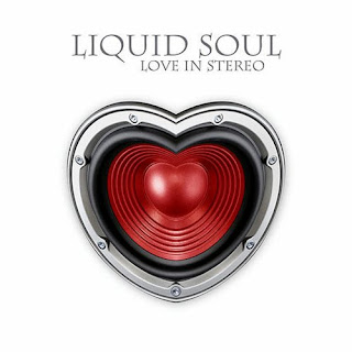 Liquid Soul - Love In Stereo
