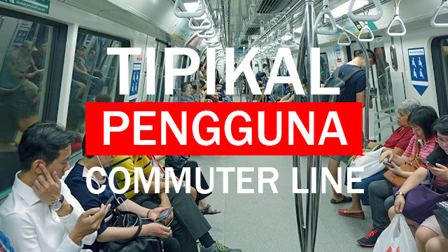 Tipikal Pengguna Commuter Line