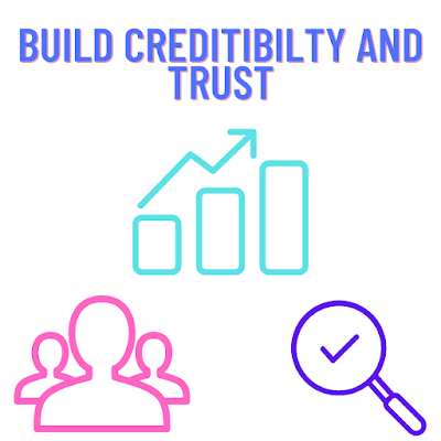 Build Credibility and Trust