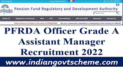 PFRDA Officer Grade A Assistant Manager Recruitment 2022