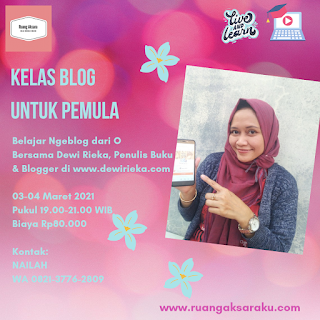 Kelas Blog untuk Pemula Bersama Dewi Rieka