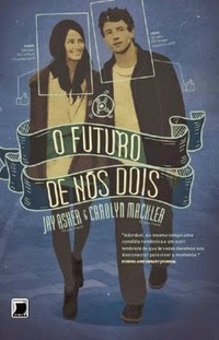 Livros | O Futuro de Nós Dois - Jay Asher