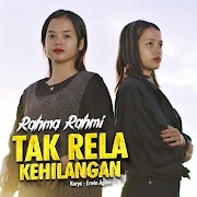 Rahma Rahmi - Tak Rela Kehilangan.mp3