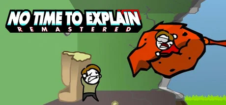 تحميل لعبة No Time To Explain Remastered للكمبيوتر مجاناً