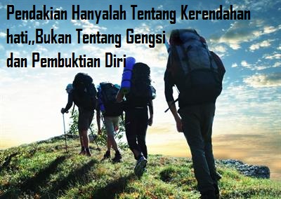  Kata Kata  Mutiara  Bijak Pendaki Gunung  Sejati