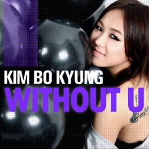 Kim Bo Kyung – Without U 