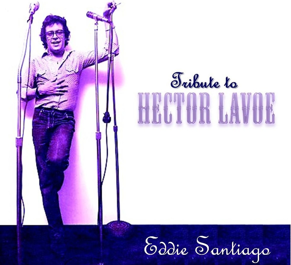 Eddie Fans: Tribute to Hector Lavoe 2010