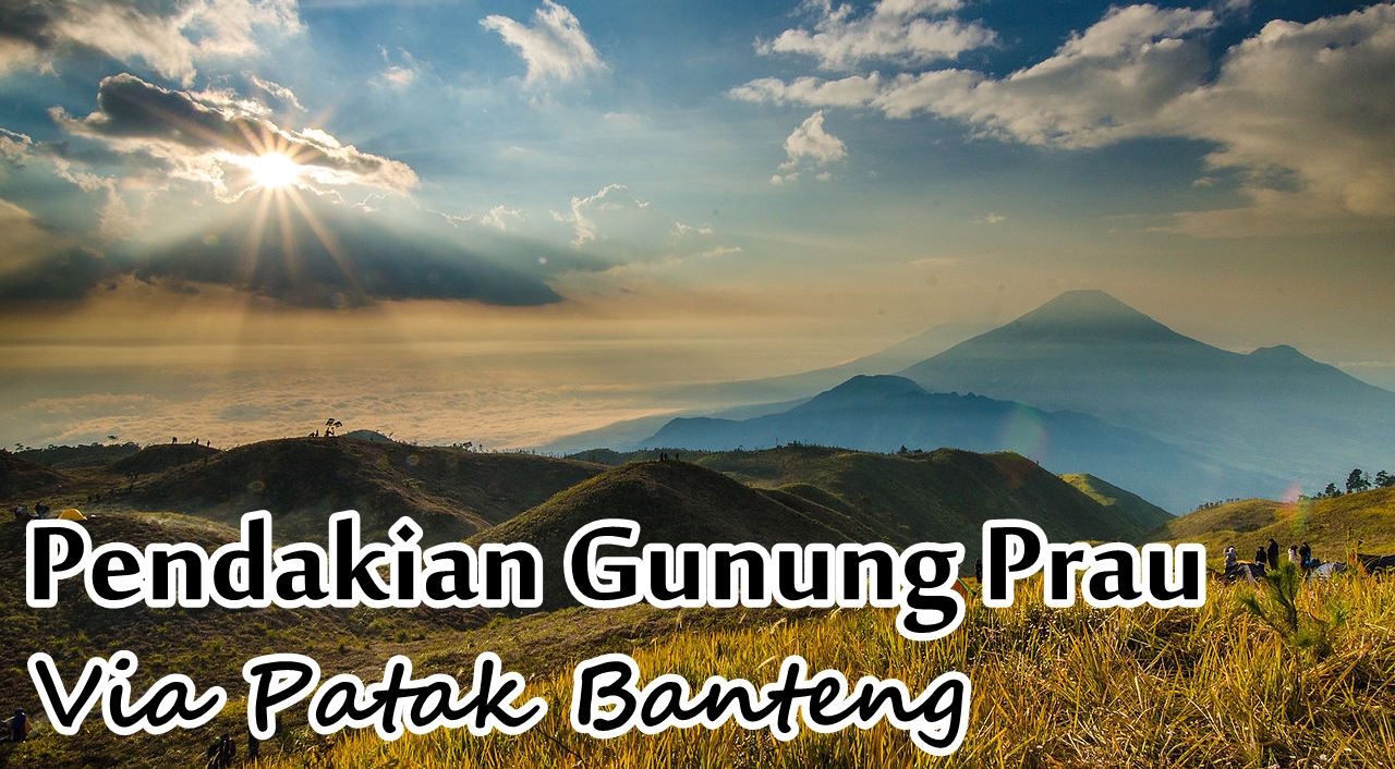 Jalur Pendakian Gunung Prau Via Patak Banteng 2565 Mdpl Basecamp