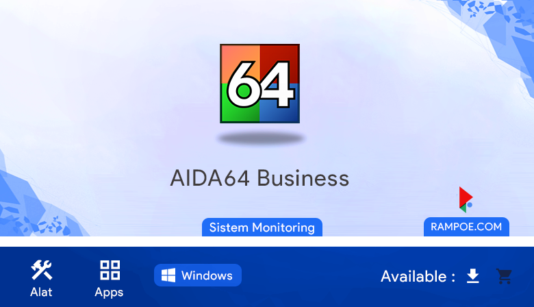 Free Download Aplikasi AIDA64 Business Edition 6.33.5701  Full Repack Silent Install Rampoe com