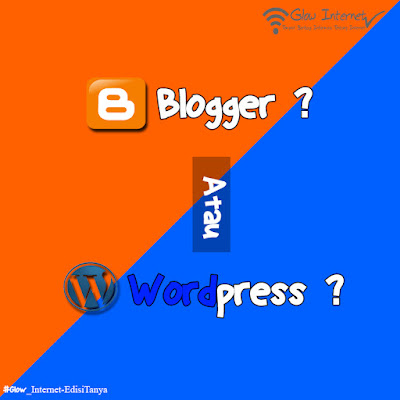 Keunggulan Blogger dan Wordpress