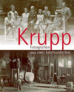 Krupp - Fotografien aus zwei Jahrhunderten