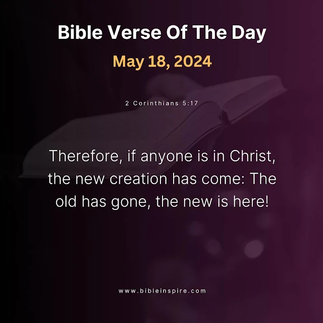 bible verses may 2024, may bible readings, verse of the day may 18, 2024