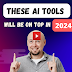  The Top 10 AI Tools Poised for Dominance in 2024.