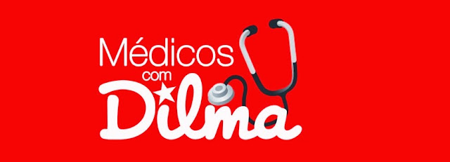 Médicos com Dilma