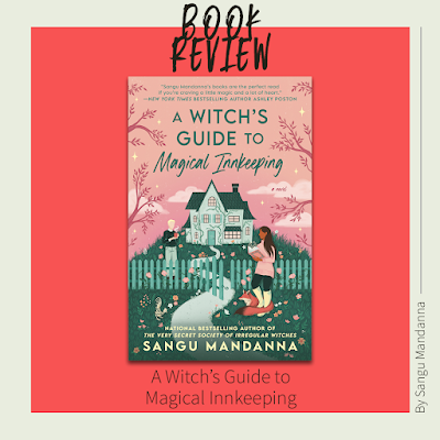 book review of "a witch's guide to magical innkeeping" by Sangu Mandanna