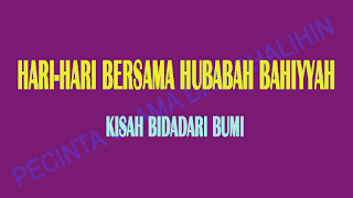 Hari-Hari Bersama Hubabah Bahiyyah