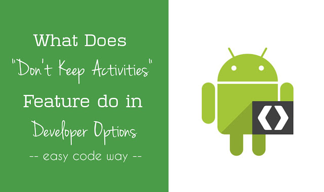 Don't keep activities developer options