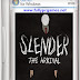 Slender The Arrival Game