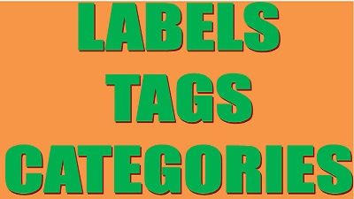 labels, tags,categories, letsupdate, learn about labels tags categories,bloggers help