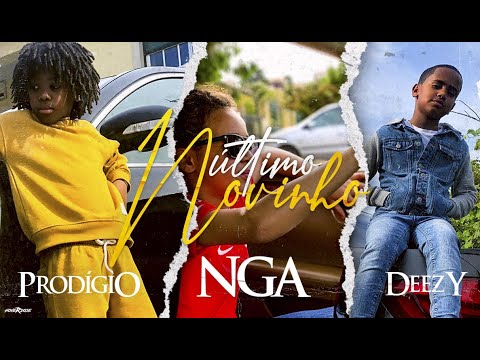 (Hip Hop) Prodígio X NGA X Deezy - Último Novinho (2020) 