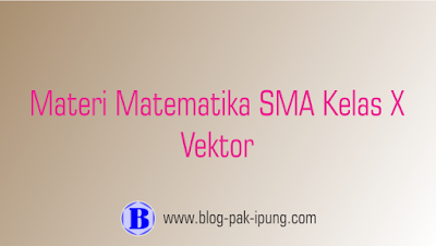 materi vektor matematika