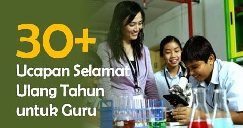 30+ Ucapan Selamat Ulang Tahun untuk Guru Terbaik + Ide 