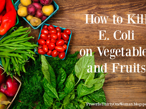 How to Kill E. Coli on Vegetables and Fruits