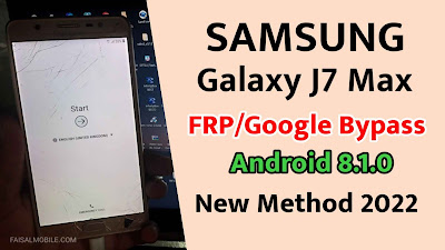 Samsung J7 Max (SM G615F) Google FRP Bypass