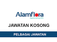 Kekosongan Jawatan Terkini di Alam Flora Sdn Bhd - PELBAGAI JAWATAN