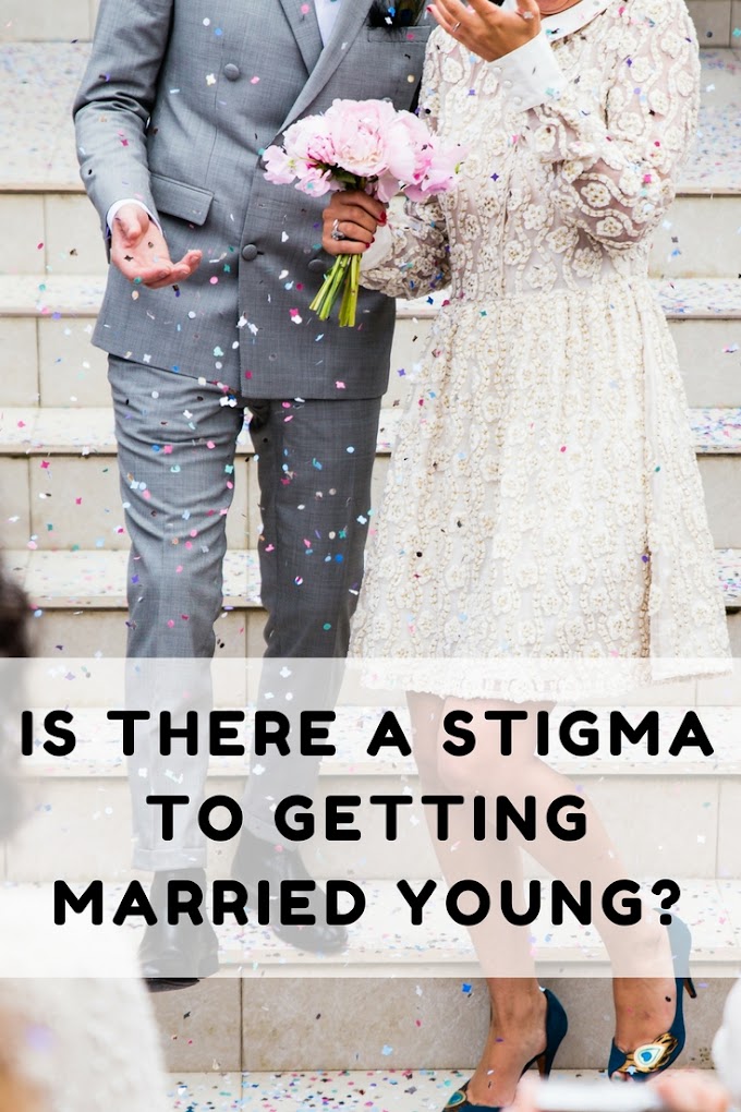 Is There A Stigma To Getting Married Young?
