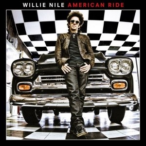 WILLIE NILE - American ride