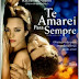 Download – Te Amarei Para Sempre – DVDRip AVI Dual Áudio + RMVB Dublado